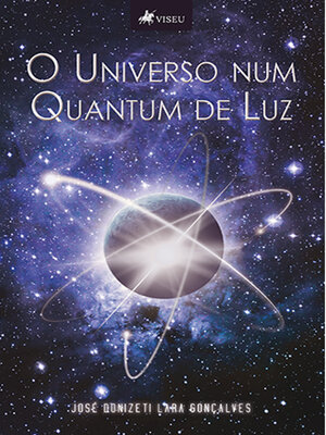 cover image of O universo num quantum de luz